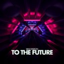 Max Maikon - To The Future