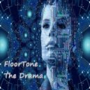 FloorTone - The Drama (Extended Mix)