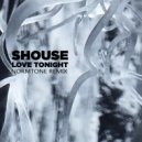 Shouse - Love Tonight