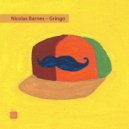 Nicolas Barnes - Gringo (Original Mix)