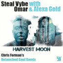 Steal Vybe with Omar & Alexa Gold - Harvest Moon
