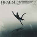 Matisse & Sadko ft. Alex Aris - Heal Me
