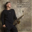 Dj TPaul & Bulava - DejaVu (Leo Burn Radio Edit)