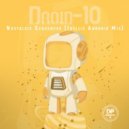 Droid-10 - Nostalgic Sequences (Random Thoughts Dub Sequence)