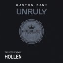 Gaston Zani - Unruly