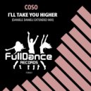 Coso - I'll Take You Higher