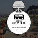 Deepear - Feel The Party (Original Mix)