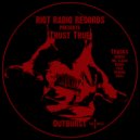 Trust True - Trap (Original Mix)