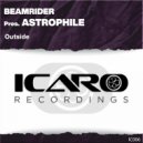 Beamrider, Astrophile - Outside