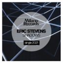 Eric Stevens - Shadows