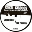 Royal Gigolos - California Dreamin'