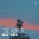 The Giver - Hold It Back