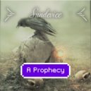 sundevice - A Prophecy