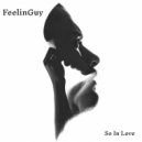 FeelInGuy - Neto Working