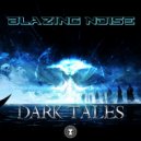 Blazing Noise - Mr Mike ()