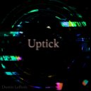 Dustin Lefholz - Uptick