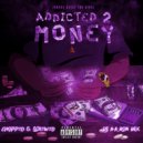 Johnny Quest The Rebel & DJ A-A Ron - Addicted 2 Money