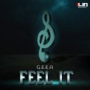 G.E.E.A - Feel It