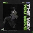 MXJ - The Way You Move