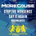 MoreCause - Say It Again