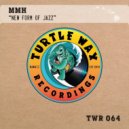 MMH - New Form of Jazz