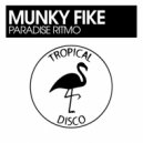Munky Fike - Paradise Ritmo