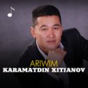Karamatdin Xitjanov - Ariwim