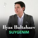 Ilyas Baltabaev - Suygenim