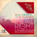 Soul Creation feat. SuSu Bobien - It's All Right
