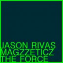 Jason Rivas - The Force