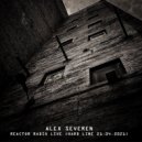 ALEX SEVEREN - Reactor Radio LIVE (Hard Line 21.04.2021)