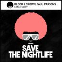 Block & Crown, Paul Parsons - Fake Feelin'