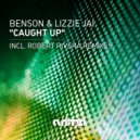 Benson & Lizzie Jai - Caught Up