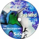 Pau Mind - New Mind