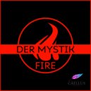 Der Mystik - Fire (Original Mix)