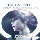 Talla 2XLC - Transmission