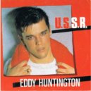 Eddy Huntington - U.S.S.R.