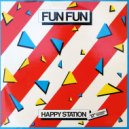 Fun Fun - Happy station (Dj Polattt remix)
