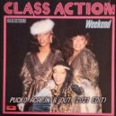 Class Action - Weekend (Pucko Acap. IN & Out 2021 Edit)
