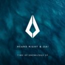 Heard Right, Oai - Time Of Knowledge