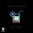 Sandar Sánchez - Grey Goose
