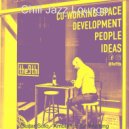 Chill Jazz Lounge - Delightful Moods for Offices ()