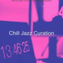 Chill Jazz Curation - Dashing Backdrops for Work
