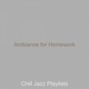 Chill Jazz Playlists - Background for Studying