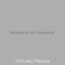 Chill Jazz Playlists - Soprano Saxophone Soundtrack for Homework