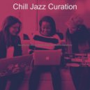 Chill Jazz Curation - Sprightly Backdrops for Focusing