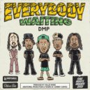 DMP - Everybody Waiting