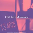 Chill Jazz Moments - Suave Focusing
