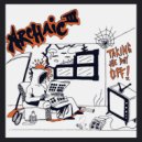 Archaic 3 - Liar (Original Mix)