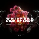 Whispers - Kind Of Love (Original Mix)